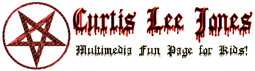 Curtis Lee Jones Multimedia Fun Page