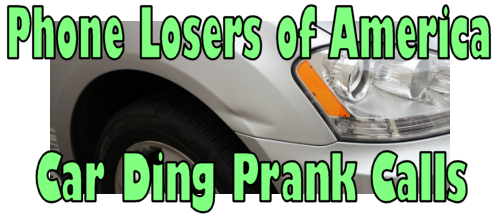 Car Ding Prank Calls