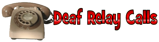 Deaf Relay Calls